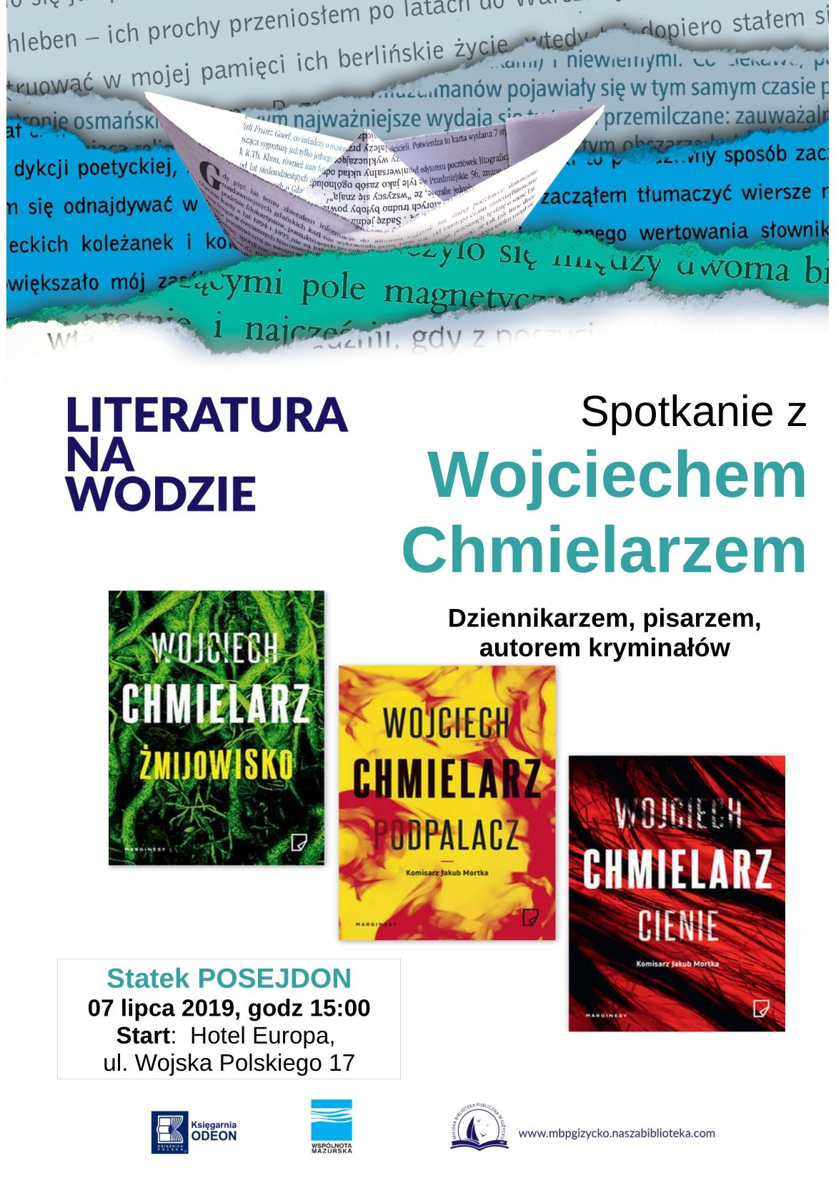 "Literatura na wodzie" z Wojciechem Chmielarzem